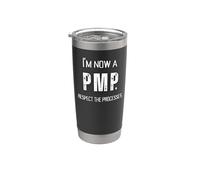Je suis maintenant un PMP ! Respectez les processus Cadeau de chef de projet Gobelet isotherme en acier inoxydable double paroi