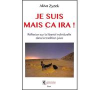 Je suis mais ça ira ! - Akiva Zyzek - La Boite D'edition - broché - Essai