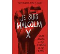 Je suis Malcolm X - Ilyasah Shabazz - Bayard Jeunesse - broché - Roman adolescent