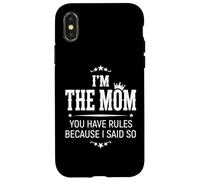 Je suis Maman, tu as des règles Parce Que Je l'ai Dit Rôle Familial Coque pour iPhone X/XS