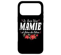 Je suis Mamie Et Fière De L'être Fête des Grand Mères Fleurs Coque pour iPhone 17 Pro Max