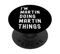 Je suis Martin Qui Fait des Choses à Martin PopSockets PopGrip Adhésif