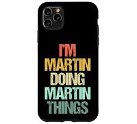 Je suis Martin qui fait des choses avec Martin - Un dicton drôle de nom Martin Coque pour iPhone 11 Pro Max
