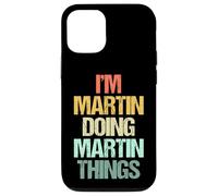 Je suis Martin qui fait des choses avec Martin - Un dicton drôle de nom Martin Coque pour iPhone 12/12 Pro