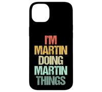 Je suis Martin qui fait des choses avec Martin - Un dicton drôle de nom Martin Coque pour iPhone 14 Plus