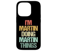 Je suis Martin qui fait des choses avec Martin - Un dicton drôle de nom Martin Coque pour iPhone 14 Pro