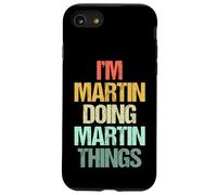 Je suis Martin qui fait des choses avec Martin - Un dicton drôle de nom Martin Coque pour iPhone SE (2020) / 7 / 8