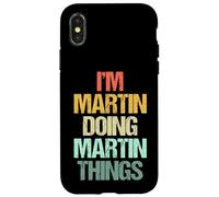 Je suis Martin qui fait des choses avec Martin - Un dicton drôle de nom Martin Coque pour iPhone X/XS