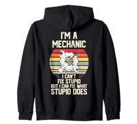 Je suis mécanicien, Je ne Peux Pas réparer la stupidité Sweat à Capuche