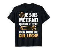 Je Suis Mecano Outil Humour Mecanicien Homme Femme Cadeau T-Shirt