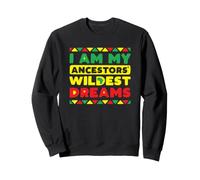 Je suis Mes ancêtres Wildest Dreams Vintage Black History Dark Sweatshirt