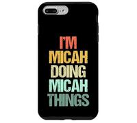 Je suis Micah qui fait des choses avec Micah - C'est drôle de dire un nom cool, Micah Coque pour iPhone 7 Plus/8 Plus
