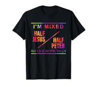 Je suis mixte, moitié Jésus, moitié Peter, courez et voyez qui vous avez T-Shirt