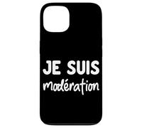 Je suis Modération - Design Humour Duo apéro - Drole Coque pour iPhone 13