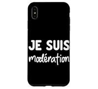 Je suis Modération - Design Humour Duo apéro - Drole Coque pour iPhone XS Max