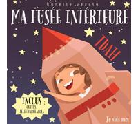 Je suis moi : Ma Fusée Intérieure: Livre pour enfant en français, TDAH, 4-7 ans