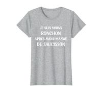 Je suis Moins ronchon après Avoir Manger du Saucisson T-Shirt, Femme, Gris Chiné, 3XL