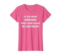 Je suis Moins ronchon après Avoir Manger du Saucisson T-Shirt, Femme, Rose Chiné, XL