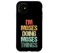 Je suis Moïse Qui Fait Les Choses de Moïse - Funny Saying Cool Name Moses Coque pour iPhone 11