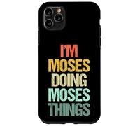 Je suis Moïse Qui Fait Les Choses de Moïse - Funny Saying Cool Name Moses Coque pour iPhone 11 Pro Max