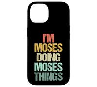 Je suis Moïse Qui Fait Les Choses de Moïse - Funny Saying Cool Name Moses Coque pour iPhone 14