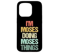 Je suis Moïse Qui Fait Les Choses de Moïse - Funny Saying Cool Name Moses Coque pour iPhone 15 Pro