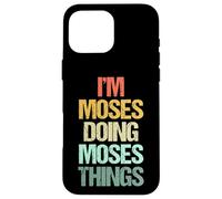 Je suis Moïse Qui Fait Les Choses de Moïse - Funny Saying Cool Name Moses Coque pour iPhone 16 Pro Max