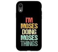 Je suis Moïse Qui Fait Les Choses de Moïse - Funny Saying Cool Name Moses Coque pour iPhone XR