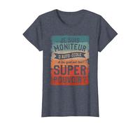 Je suis Moniteur D'auto-École Et Toi Quel Est Ton Super T-Shirt, Femme, Bleu Chiné, S