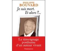 Je suis mort, et alors ?