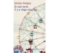 Je suis mort il y a vingt-cinq ans