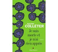 Je suis morte et je n'ai rien appris