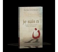Je suis N - disciples de Jésus en terre d'islam, ils racontent Disciples de Jésus en terre d'Islam, ils racontent - The voice of the martyrs - Ourania - broché - Récit