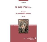 Je suis N'Daté Aichetou (Auteur)