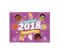 Laurence Gay – Je suis né en 2018. Et quelle année ! – Broché – Quelle histoire