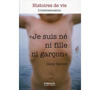 Je suis né ni fille, ni garçon