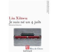 Je suis né un 4 juin: Mémoires littéraires