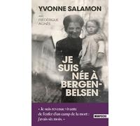 Je Suis Née À Bergen-Belsen
