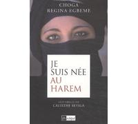 Je suis née au harem