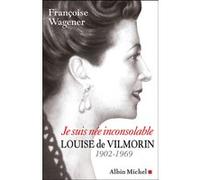 Je suis née inconsolable Françoise Wagener (Auteur)