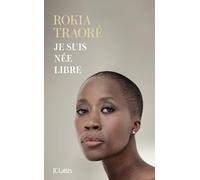 Je suis née libre