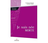 Je Suis Née Morte