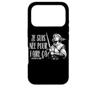 Je suis née pour Faire ça en français. Jeanne d'arc est Une Source d'inspiration Coque pour iPhone 17 Pro