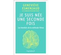 Je suis née une seconde fois Geneviève Esmenjaud (Auteur)