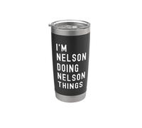 Je Suis Nelson Qui Fait Des Choses à Nelson Gobelet isotherme en acier inoxydable double paroi