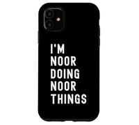 Je suis Noor Qui Fait des Choses à Noor Coque pour iPhone 11