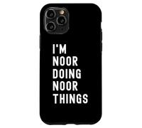Je suis Noor Qui Fait des Choses à Noor Coque pour iPhone 11 Pro