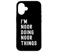 Je suis Noor Qui Fait des Choses à Noor Coque pour iPhone 16