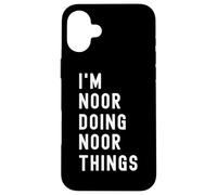 Je suis Noor Qui Fait des Choses à Noor Coque pour iPhone 16 Plus