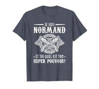 Je suis Normand Et Toi Quel Est Ton Super Pouvoir T-Shirt, Homme, Bleu Chiné, 3XL